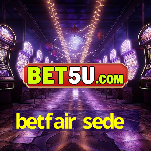 betfair sede